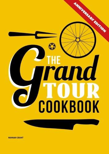 Cover image for The Grand Tour Cookbook - Anniversary Edition