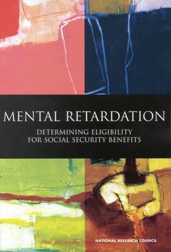 Mental Retardation: Determining Eligibility for Social Security Benefits