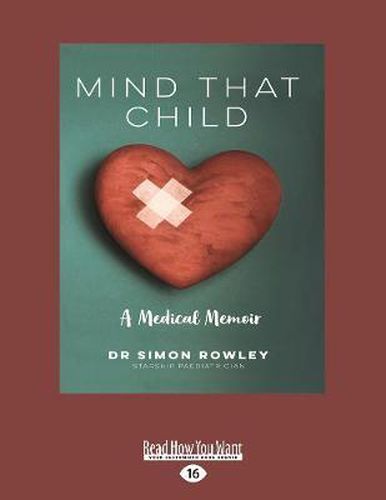 Cover image for Mind that Child: A Medical Memoir