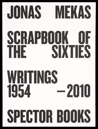 Scrapbook of the Sixties: Writings 1958 - 2010 (Reprint)