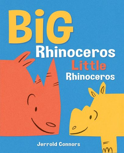 Cover image for Big Rhinoceros, Little Rhinoceros