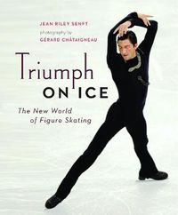 Cover image for Triumph on Ice: The New World of Figure Skating