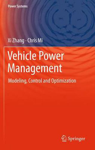 Cover image for Vehicle Power Management: Modeling, Control and Optimization