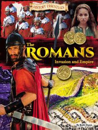 Cover image for The Romans: Invasion and Empire