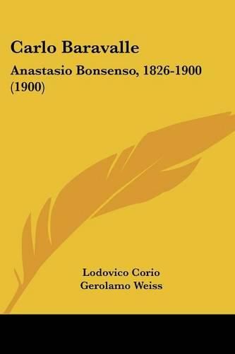 Cover image for Carlo Baravalle: Anastasio Bonsenso, 1826-1900 (1900)