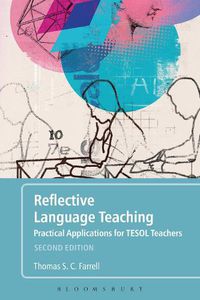 Cover image for Reflective Language Teaching: Practical Applications for TESOL Teachers