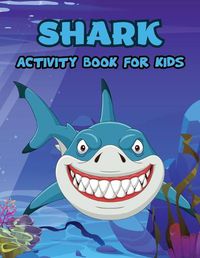 Cover image for Shark Activity Book for Kids