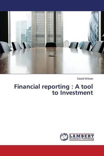 Financial reporting: A tool to Investment