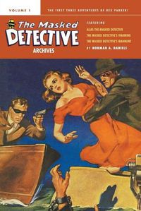 Cover image for The Masked Detective Archives, Volume 1