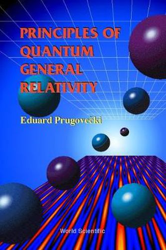 Cover image for Principles Of Quantum General Relativity