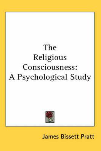 Cover image for The Religious Consciousness: A Psychological Study