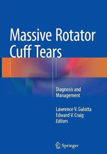 Cover image for Massive Rotator Cuff Tears: Diagnosis and Management