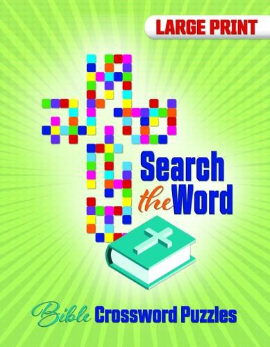 Cover image for Search the Word: Bible Crossword Puzzles