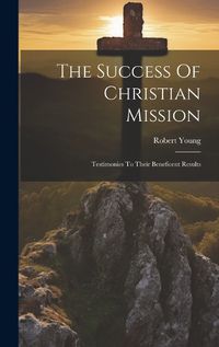 Cover image for The Success Of Christian Mission