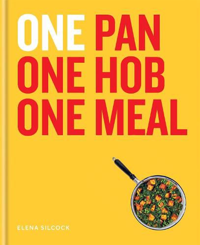 Cover image for ONE: One Pan, One Hob, One Meal