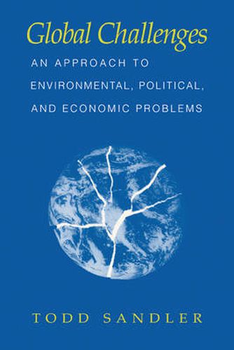 Cover image for Global Challenges: An Approach to Environmental, Political, and Economic Problems