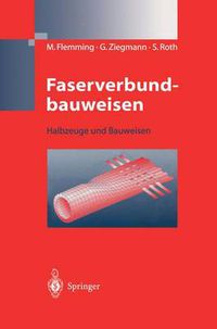 Cover image for Faserverbundbauweisen: Halbzeuge und Bauweisen