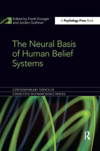 Cover image for The Neural Basis of Human Belief Systems