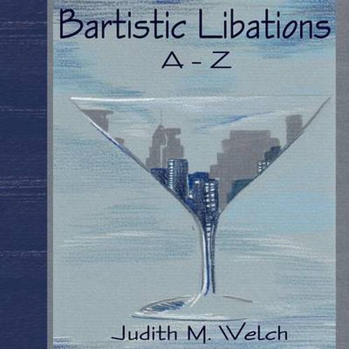 Cover image for Bartistic Libations A-Z