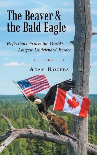 Cover image for The Beaver & the Bald Eagle