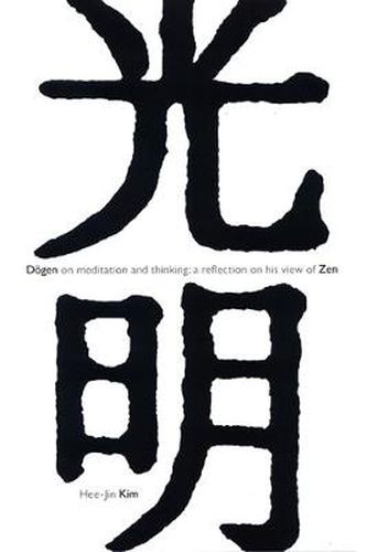 Cover image for Dogen on Meditation and Thinking: A Reflection on His View of Zen