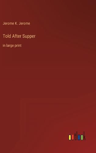 Cover image for Told After Supper