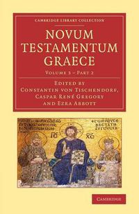 Cover image for Novum testamentum Graece: Ad antiquissimos testes denuo recensuit apparatum criticum omni studio perfectum apposuit commentationem isagogicam praetexuit Constantinus Tischendorf