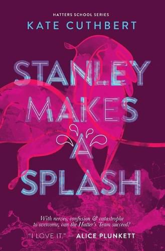 Cover image for Stanley Makes a Splash: Hatters School Series Book 2