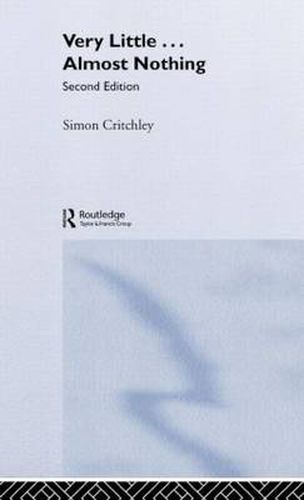 Cover image for Very Little ... Almost Nothing: Death, Philosophy and Literature