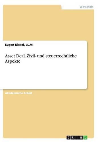 Cover image for Asset Deal. Zivil- und steuerrechtliche Aspekte