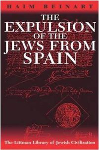 Cover image for The Expulsion of the Jews from Spain