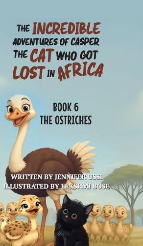 Cover image for The Incredible Adventures of Casper the Cat Who Got Lost in Africa