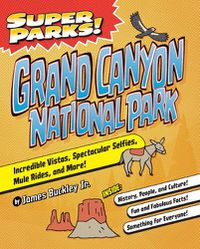 Cover image for Super Parks! Grand Canyon