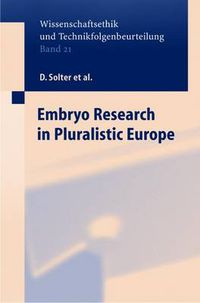 Cover image for Embryo Research in Pluralistic Europe