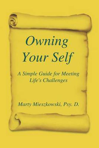 Cover image for Owning Your Self: A Simple Guide for Meeting Life's Challenges