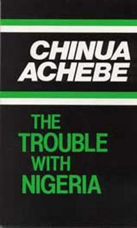 Cover image for The Trouble with Nigeria