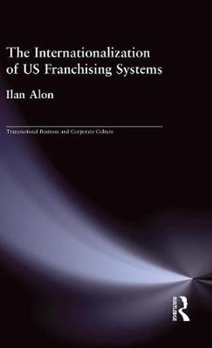 Cover image for The Internationalization of US Franchising Systems