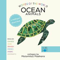 Cover image for Ocean Animals (Multilingual Board Book): Words of the World