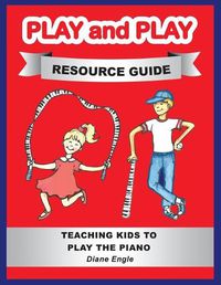 Cover image for Play and Play Resource Guide