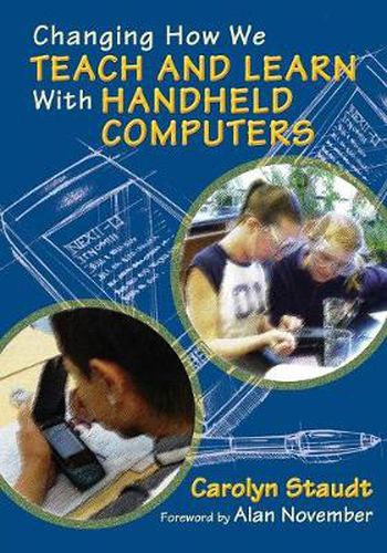 Cover image for Changing How We Teach and Learn with Handheld Computers