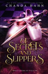 Cover image for Of Secrets and Slippers