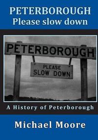 Cover image for Peterborough - Please slow down