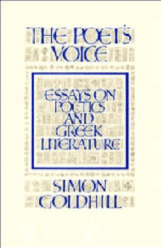 Cover image for The Poet's Voice: Essays on Poetics and Greek Literature