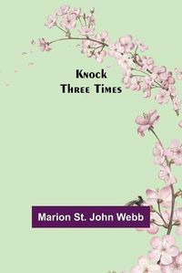 Cover image for Knock Three Times