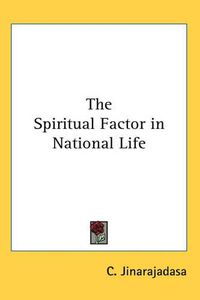 Cover image for The Spiritual Factor in National Life