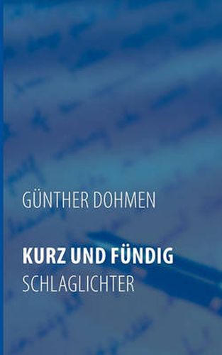 Cover image for Kurz Und Fundig: Schlaglichter