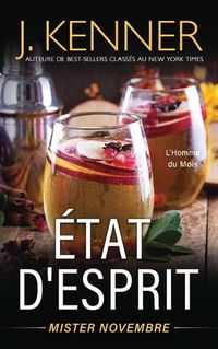 Cover image for Etat d'esprit: Mister Novembre