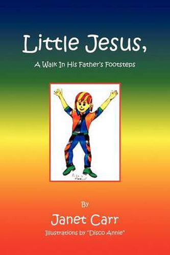 Cover image for Little Jesus, a Walk in His Father's Footsteps