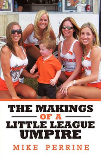 Cover image for THE Makings of A Little League Umpire