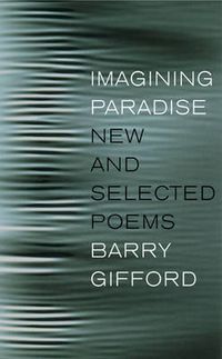Cover image for Imagining Paradise: New and Selected Poems